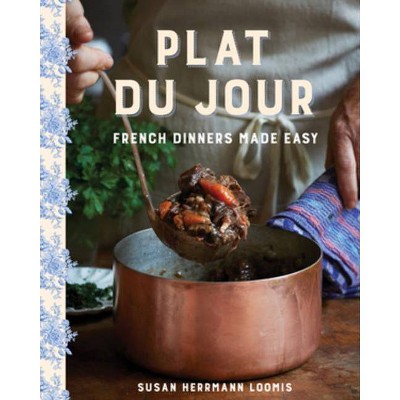 Plat Du Jour - by  Susan Herrmann Loomis (Hardcover)