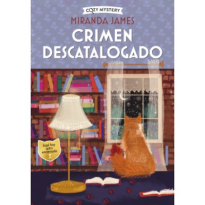 Crimen Descatalogado - (Cozy Mystery) by  Miranda James (Paperback)