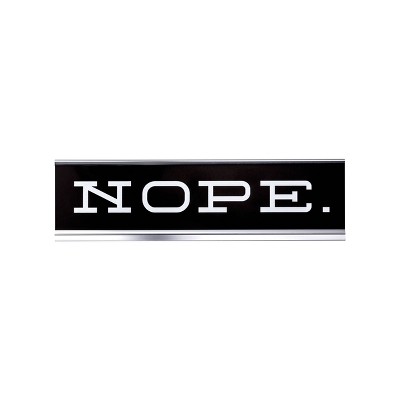 'Nope' Desk Sign