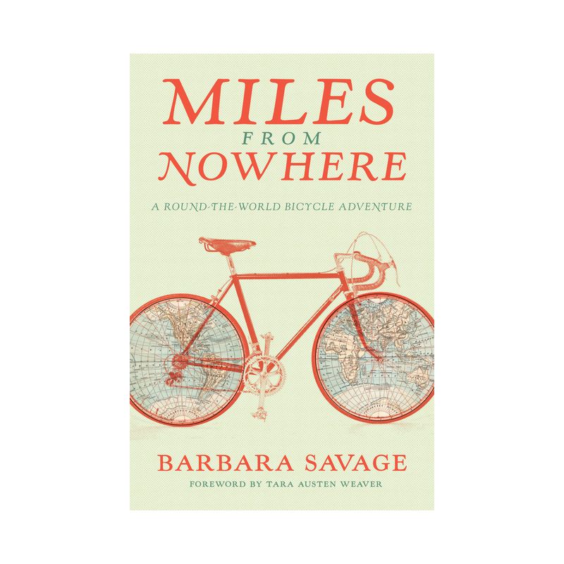 Miles from Nowhere - by  Barbara Savage (Paperback), 1 of 2