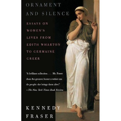 Ornament and Silence - by  Kennedy Fraser (Paperback)