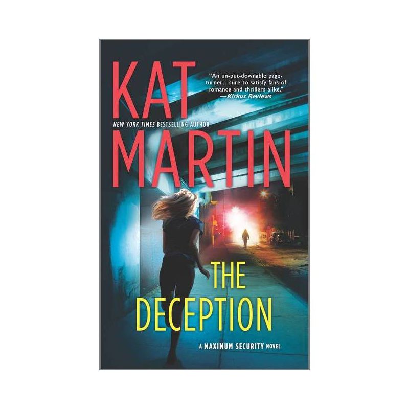 The Deception - (Maximum Security) by  Kat Martin (Paperback), 1 of 2