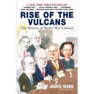 Rise of the Vulcans - by  James Mann (Paperback) - 1 of 1