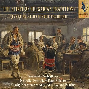 Nedyalko Nedyalko - The Spirit of Bulgarian Traditions (CD) - 1 of 1