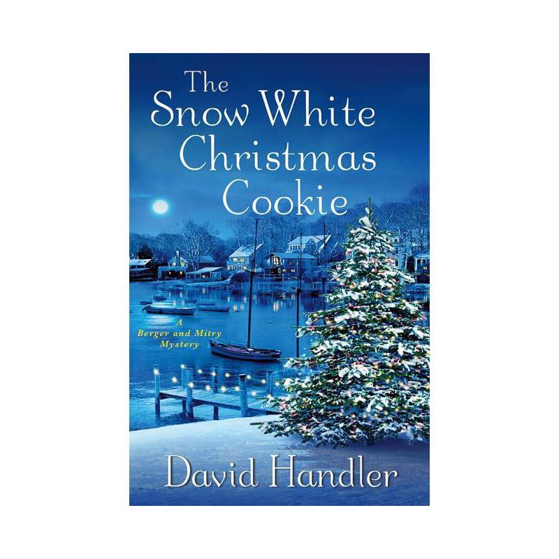 The Snow White Christmas Cookie - (Berger and Mitry Mysteries) by  David Handler (Hardcover), 1 of 2