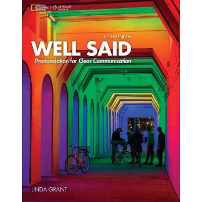 Well Said - 4th Edition by  Linda Grant (Paperback)