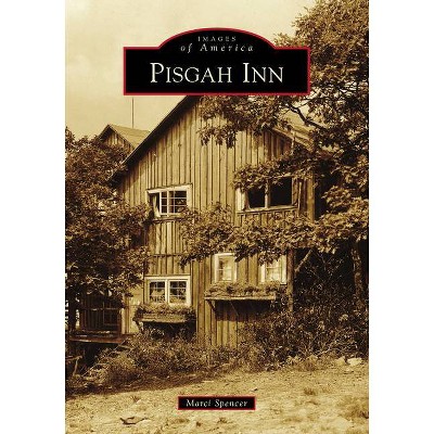  Pisgah Inn - by  Marci Spencer (Paperback) 