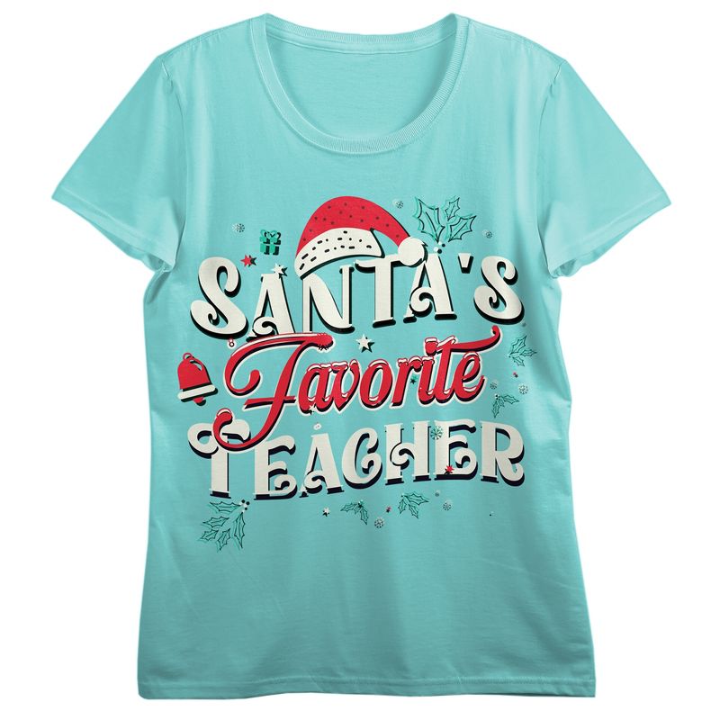 Santa's Favorite Teacher Women's Teal Short Sleeve Tee, 1 of 3