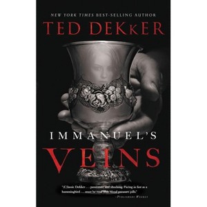 Immanuel's Veins - by  Ted Dekker (Paperback) - 1 of 1