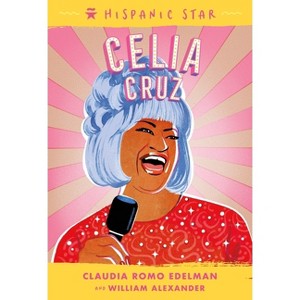 Hispanic Star: Celia Cruz - by Claudia Romo Edelman & William Alexander - 1 of 1