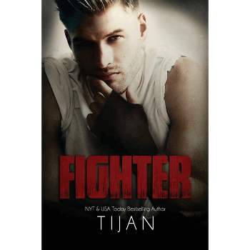 Fighter - by  Tijan (Paperback)