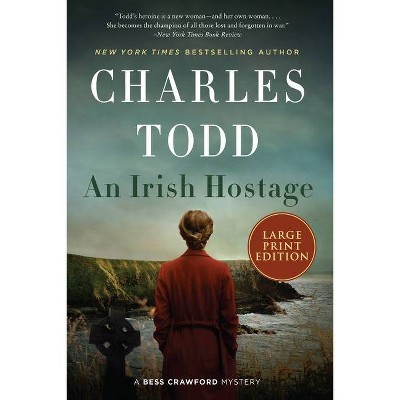 An Irish Hostage - Large Print by  Charles Todd (Paperback)