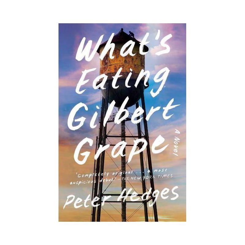 What's Eating Gilbert Grape - by  Peter Hedges (Paperback), 1 of 2