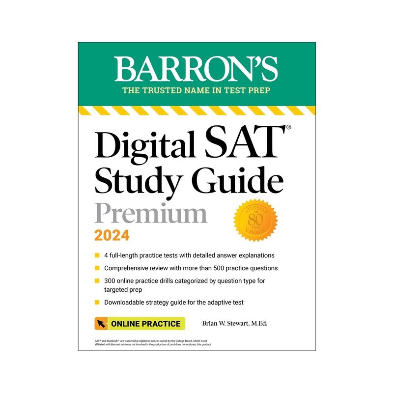 Digital SAT Study Guide Premium, 2024: 4 Practice Tests + Comprehensive Review + Online Practice - (Barron's SAT Prep) by  Brian W Stewart, 1 of 2