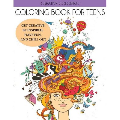 Coloring Book for Teens - by  Creative Coloring (Paperback)