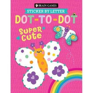 Brain Games - Sticker by Letter - Dot-To-Dot: Super Cute (for Kids Ages 3 and Up) - (Spiral Bound) - 1 of 1
