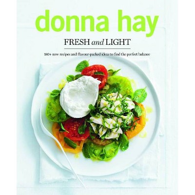 Fresh and Light - by  Donna Hay (Paperback)