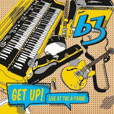 B3 - Get Up! Live At The A-trane (CD)