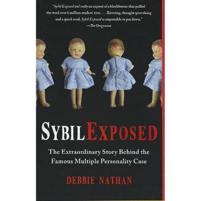 Sybil Exposed - by  Debbie Nathan (Paperback)