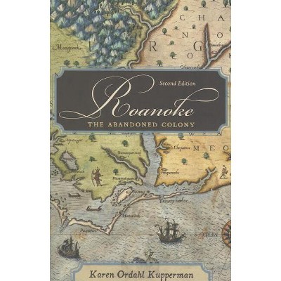 Roanoke - 2nd Edition by  Karen Ordahl Kupperman (Paperback)