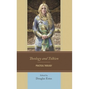 Theology and Tolkien - by  Douglas Estes (Hardcover) - 1 of 1