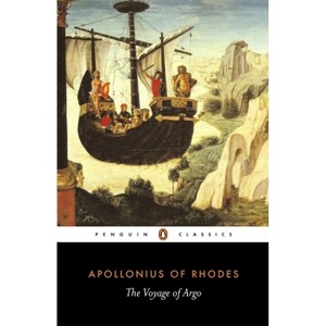 The Voyage of Argo - (Penguin Classics) 2nd Edition by  Apollonius Rhodes (Paperback) - 1 of 1