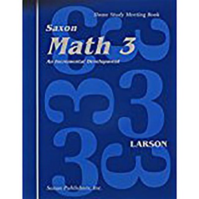 Student's Meeting Book - (Saxon Math 3 Homeschool) by  Larson (Paperback)