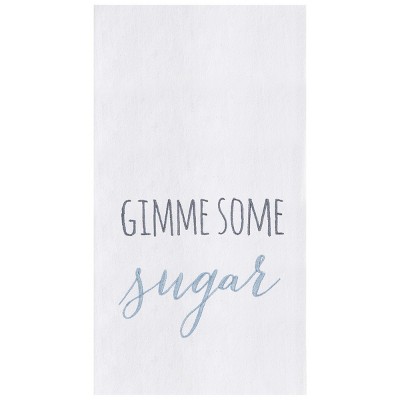 C&F Home Gimme Some Sugar Embroidered Cotton Flour Sack Kitchen Towel Dishtowel