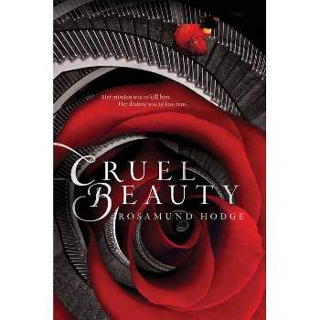Cruel Beauty - by  Rosamund Hodge (Paperback)