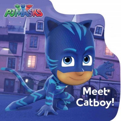 Meet Catboy! - (Pj Masks) by  R J Cregg (Board Book)