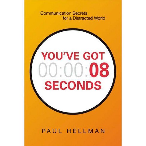 You've Got 8 Seconds - by  Paul Hellman (Paperback) - image 1 of 1