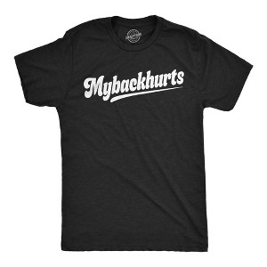 Mens Funny T Shirts Mybackhurts Sarcastic Back Pain Graphic Novelty Tee For Men - Crazy Dog Men's T Shirt with Fun Design - 1 of 4