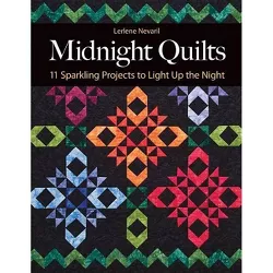 Midnight Quilts - by  Lerlene Nevaril (Paperback)