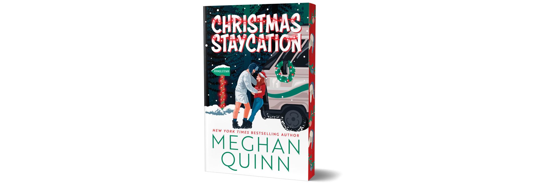 Christmas Staycation (Deluxe Edition) - (How My Neighbor Stole Christmas) by Meghan Quinn (Paperback)
