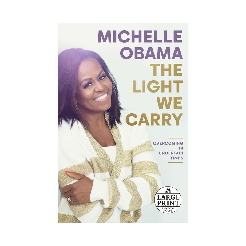 The Light We Carry - Large Print by  Michelle Obama (Paperback), 1 of 2