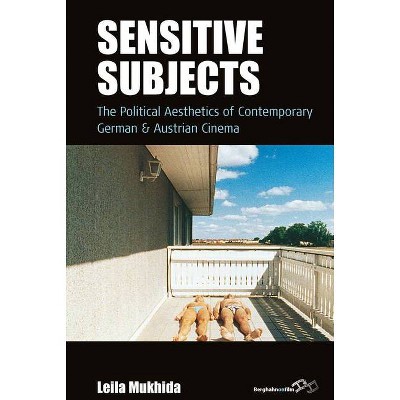 Sensitive Subjects - (Film Europa) by  Leila Mukhida (Hardcover)