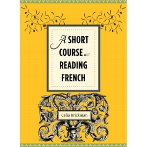 A Short Course in Reading French - by Celia Brickman - 1 of 1