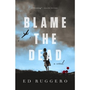 Blame the Dead - (Eddie Harkins) by  Ed Ruggero (Paperback) - 1 of 1