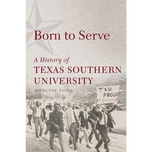 Born to Serve - (Race and Culture in the American West) by Merline Pitre - 1 of 1