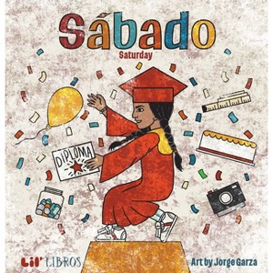 Sábado/Saturday - by  Jorge Garza (Hardcover) - 1 of 1