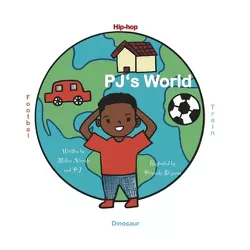 PJ's World - by  Melica Niccole (Hardcover)