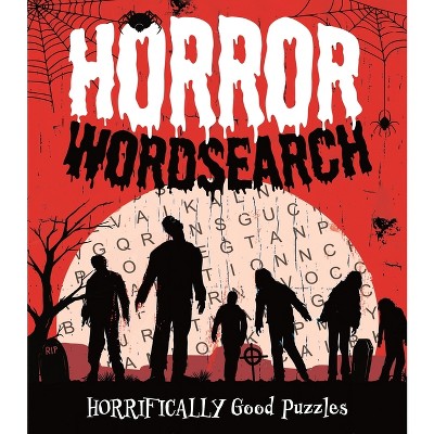 Horror Wordsearch - (Sirius Classic Puzzles) by  Eric Saunders (Paperback)