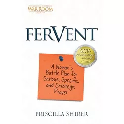 Fervent - by Priscilla Shirer