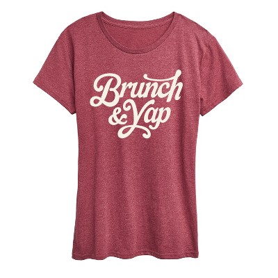Women's - Instant Message - Brunch And Yap Short Sleeve Graphic T-Shirt