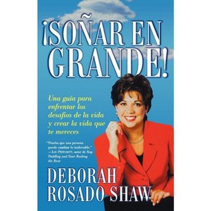 Sonar en Grande - by  Deborah Rosado Shaw (Paperback) - 1 of 1