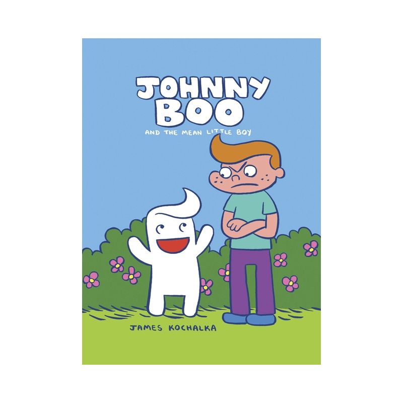 Johnny Boo and the Mean Little Boy (Johnny Boo Book 4) - by  James Kochalka (Hardcover), 1 of 2