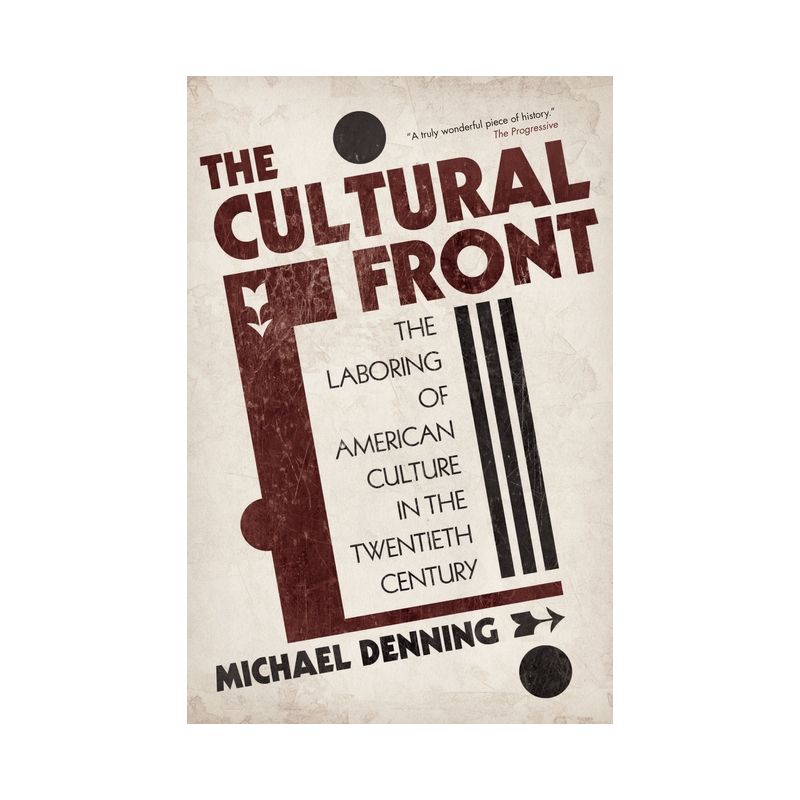 The Cultural Front - by  Michael Denning (Paperback), 1 of 2
