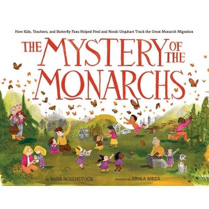 The Mystery of the Monarchs - by  Barb Rosenstock (Hardcover) - 1 of 1