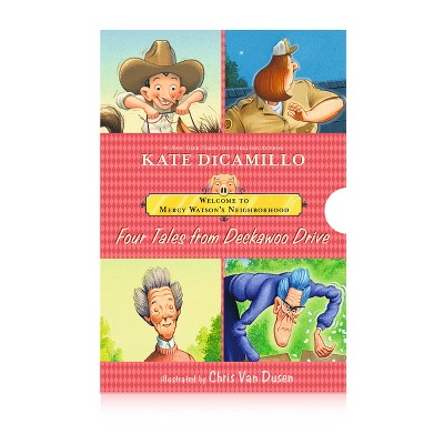 Welcome to Mercy Watson's Neighborhood: Four Tales from Deckawoo Drive - (Tales from Mercy Watson's Deckawoo Drive) by  Kate DiCamillo