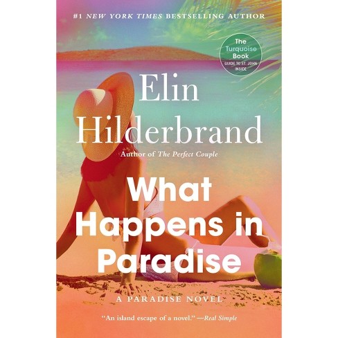 What Happens in Paradise - by  Elin Hilderbrand (Paperback) - image 1 of 1